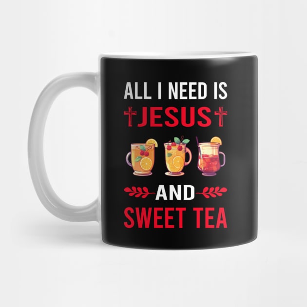 I Need Jesus And Sweet Tea by Good Day